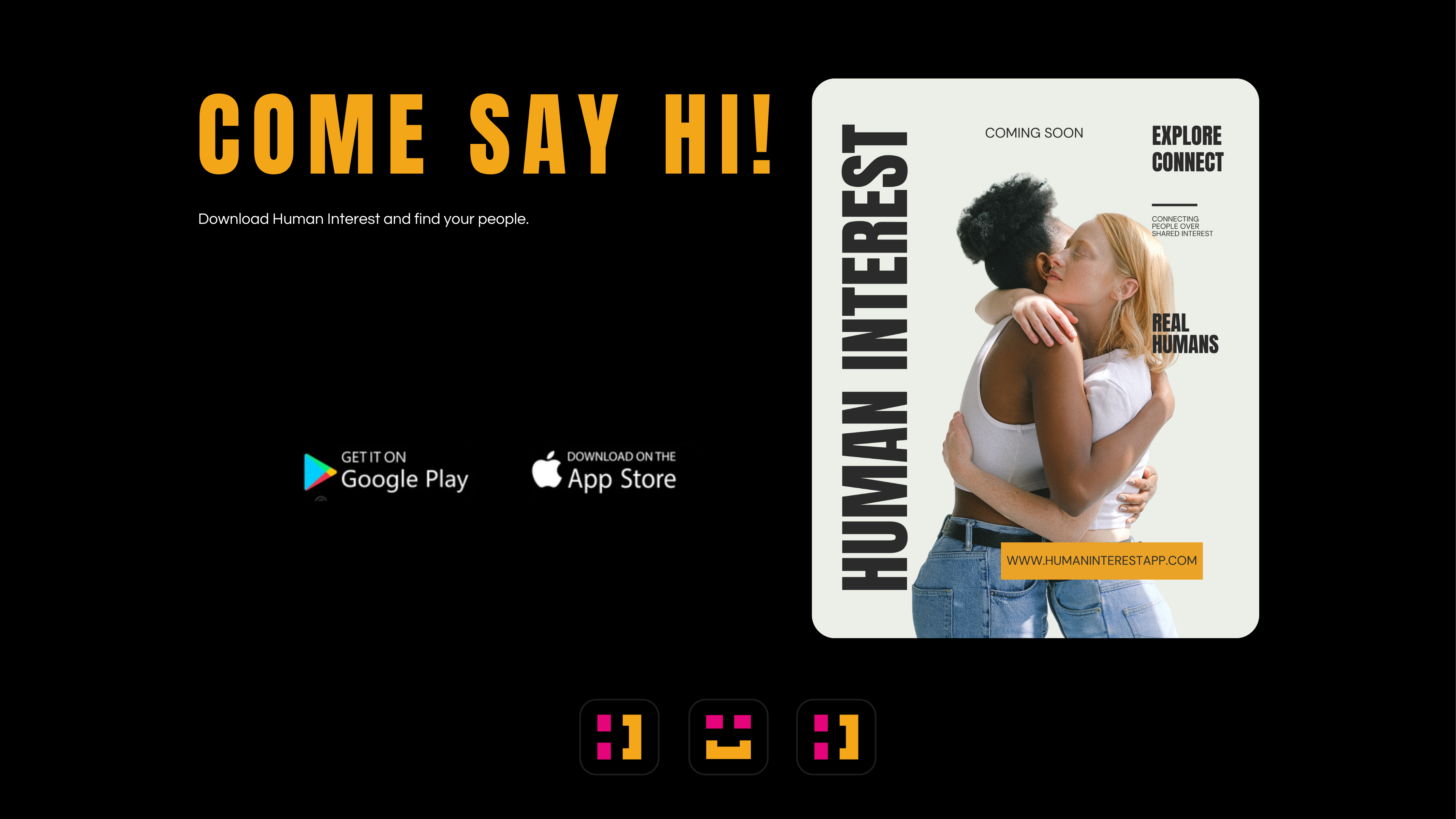 Come Say HI — Download Human Interest